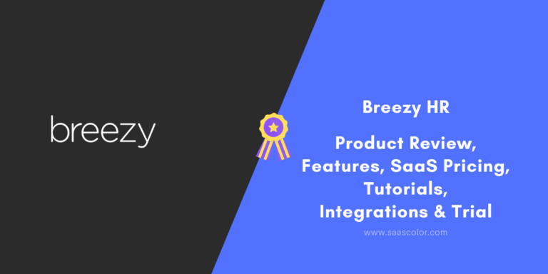 #PS10 - Breezy HR Reviews & SaaS Pricing – Features Tutorials Integrations