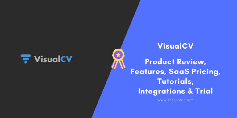 #PS102 - VisualCV Reviews & SaaS Pricing – Features Tutorials Integrations