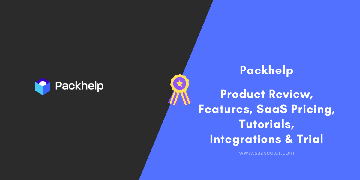 #PS58 - Packhelp Reviews & SaaS Pricing – Features Tutorials Integrations