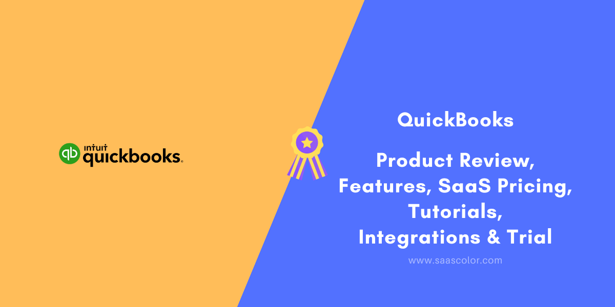 #PS69 - QuickBooks Reviews & SaaS Pricing – Features Tutorials Integrations