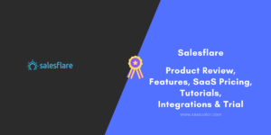 #PS74 - Salesflare Reviews & SaaS Pricing – Features Tutorials Integrations