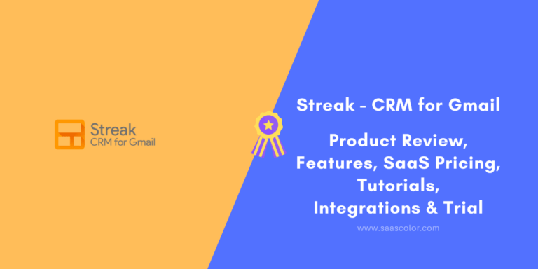 #PS84 - Streak - CRM for Gmail Reviews & SaaS Pricing – Features Tutorials Integrations