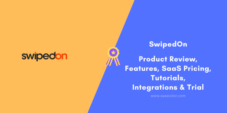 #PS87 - SwipedOn Reviews & SaaS Pricing – Features Tutorials Integrations