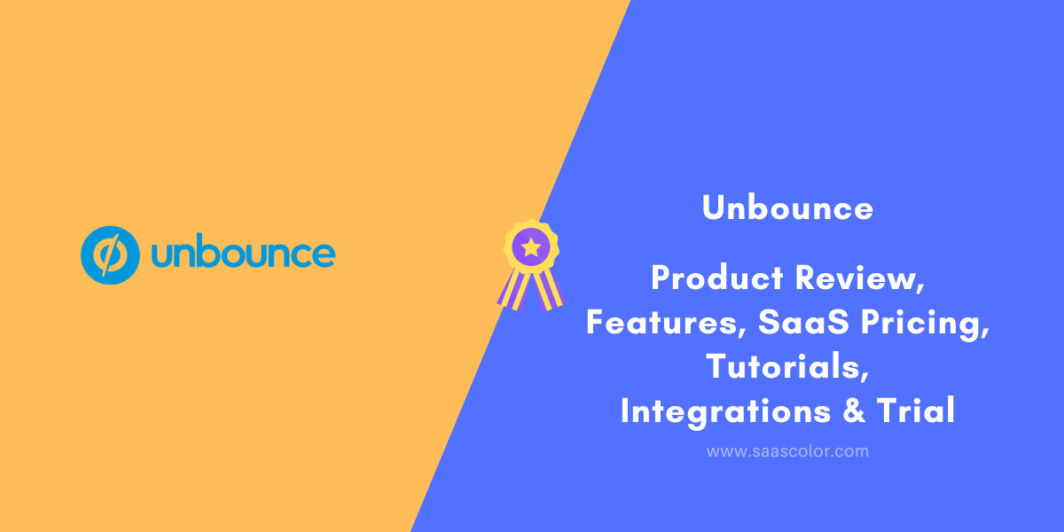 #PS97 - Unbounce Reviews & SaaS Pricing – Features Tutorials Integrations
